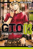 Couverture du livre « GTO - shonan 14 days Tome 3 » de Toru Fujisawa aux éditions Pika