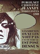 Couverture du livre « Les sirènes on ne les voit pas un couvercle est posé dessus » de Christine Jeanney aux éditions Publie.net