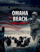 Couverture du livre « Omaha beach ; mardi 6 juin 1944 » de Christophe Prime aux éditions Orep