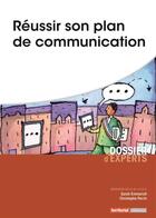 Couverture du livre « Réussir son plan de communication » de Christophe Perrin et Sarah Emmerich aux éditions Territorial