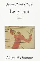 Couverture du livre « Gisant » de Jean-Paul Clerc aux éditions L'age D'homme