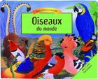 Couverture du livre « Oiseaux du monde » de Frederique Fraisse aux éditions Quatre Fleuves