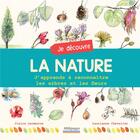 Couverture du livre « Je découvre la nature » de Laurianne Chevalier aux éditions Millepages