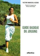 Couverture du livre « Guide basique du jogging » de Victor Abascal-Acebo aux éditions Atlantica