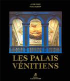 Couverture du livre « Les palais vénitiens » de Alvise Zorzi aux éditions Place Des Victoires