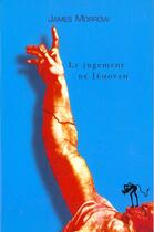 Couverture du livre « La trilogie de Jéhovah Tome 2 ; le jugement de Jéhovah » de James Morrow aux éditions Au Diable Vauvert