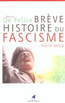 Couverture du livre « Breve Histoire Du Fascisme » de Renzo De Felice aux éditions Audibert Louis