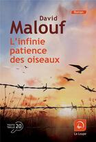 Couverture du livre « L'infinie patience des oiseaux » de David Malouf aux éditions Editions De La Loupe