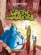 Couverture du livre « Georges et Louis romanciers Tome 4 : la reine des mouches » de Daniel Goossens aux éditions Fluide Glacial