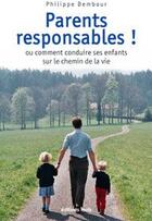 Couverture du livre « Parents responsables ! » de Micheline Philippe aux éditions Parole Et Silence