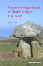 Couverture du livre « Monuments megalithiques de grande-bretagne et d'irlande » de Chris Scarre aux éditions Errance