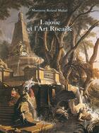 Couverture du livre « Lajouë et l'art rocaille » de Marianne Roland Michel aux éditions Arthena