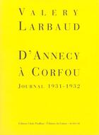 Couverture du livre « Journal 1931-1932 ; d'Annecy à Corfou » de Valery Larbaud aux éditions Claire Paulhan