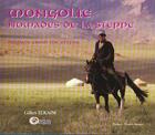 Couverture du livre « Mongolie, nomades de la steppes » de G Elkaim aux éditions Vilo
