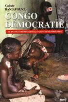 Couverture du livre « Congo Democratie T.3 ; La Bataille De Brazaville » de Calixte Baniafouna aux éditions Nm7