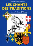 Couverture du livre « Les chants de traditions » de Thierry Bouzard aux éditions Diffusia