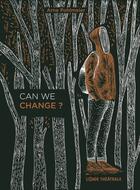 Couverture du livre « Can we change ? » de Anne Pohlmeier et Sam Dalton aux éditions L'onde Theatrale