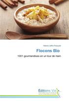 Couverture du livre « Flocons bio » de Jaffre-Pasquiet-H aux éditions Vie