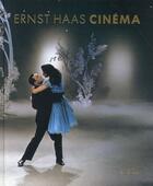 Couverture du livre « Cinéma » de Ernst Haas aux éditions Steidl
