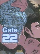 Couverture du livre « Gate 22 t.1 ; le lendemain ailleurs » de Rovero/Frassetto aux éditions Pavesio