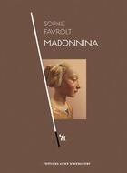 Couverture du livre « Madonnina » de Added E/Dartiguepeyr aux éditions Anne D'hercourt