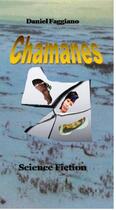 Couverture du livre « Chamanes » de Faggiano Daniel aux éditions Thebookedition.com