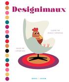 Couverture du livre « Designimaux » de Ingela Peterson Arrhenius aux éditions Marcel Et Joachim