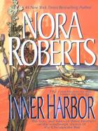 Couverture du livre « Inner Harbor » de Nora Roberts aux éditions Penguin Group Us