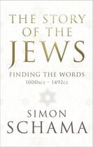 Couverture du livre « The Story of the Jews » de Schama Simon aux éditions Random House Digital