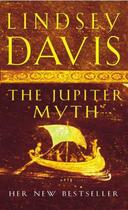 Couverture du livre « The Jupiter Myth » de Lindsey Davis aux éditions Random House Digital