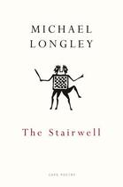 Couverture du livre « The Stairwell » de Longley Michael aux éditions Random House Digital