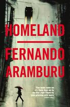 Couverture du livre « HOMELAND » de Fernando Aramburu aux éditions Picador Uk