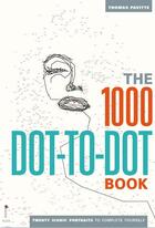 Couverture du livre « The 1000 dot-to-dot book » de Thomas Pavitte aux éditions Ilex