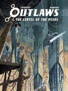 Couverture du livre « Outlaws t.1 : the cartel of the peaks » de Sylvain Runberg et Eric Chabbert aux éditions Cinebook