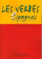 Couverture du livre « Les verbes espagnols - edition 2000 » de Gonzalez Hermoso A. aux éditions Hachette Education
