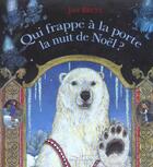 Couverture du livre « Qui Frappe A La Porte La Nuit De Noel ? » de Jan Brett aux éditions Gautier Languereau