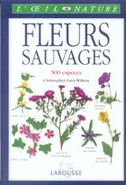 Couverture du livre « Fleurs Sauvages » de Christopher Grey-Wilson aux éditions Larousse