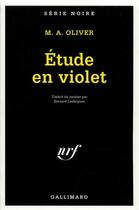 Couverture du livre « Étude en violet » de Maria Antonia Oliver aux éditions Gallimard