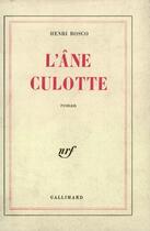 Couverture du livre « L'âne culotte » de Henri Bosco aux éditions Gallimard (patrimoine Numerise)