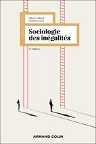 Couverture du livre « Sociologie des inégalités (2e édition) » de Olivier Galland et Yannick Lemel aux éditions Armand Colin