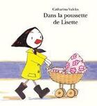 Couverture du livre « Dans la poussette de lisette nouvelle ed » de Catharina Valckx aux éditions Ecole Des Loisirs