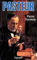 Couverture du livre « Pasteur » de Pierre Darmon aux éditions Fayard
