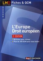 Couverture du livre « L'Europe ; le droit européen (2e édition) » de Guillobez Thomas aux éditions Foucher