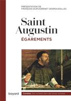 Couverture du livre « Égarements » de Saint Augustin aux éditions Bayard