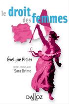 Couverture du livre « Le droit des femmes » de Pisier/Brimo aux éditions Dalloz