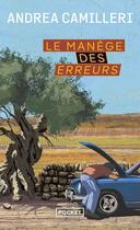 Couverture du livre « Le manège des erreurs » de Andrea Camilleri aux éditions Pocket