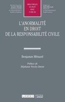 Couverture du livre « L'anormalité en droit de la responsabilité civile » de Benjamin Menard aux éditions Lgdj