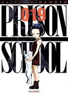 Couverture du livre « Prison school Tome 19 » de Akira Hiramoto aux éditions Soleil