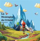 Couverture du livre « La montagne de cristal » de Aicha Beslqasmi et Rayan Belhadi aux éditions L'harmattan