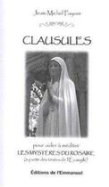 Couverture du livre « Clausules pour aider à méditer les mystères du rosaire » de  aux éditions Emmanuel